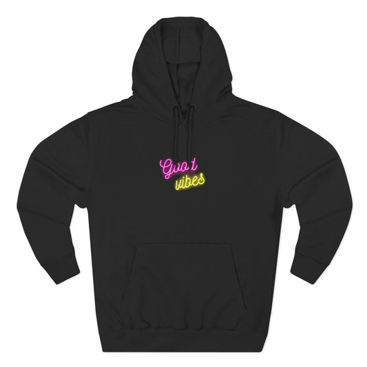 good vibes hoodie