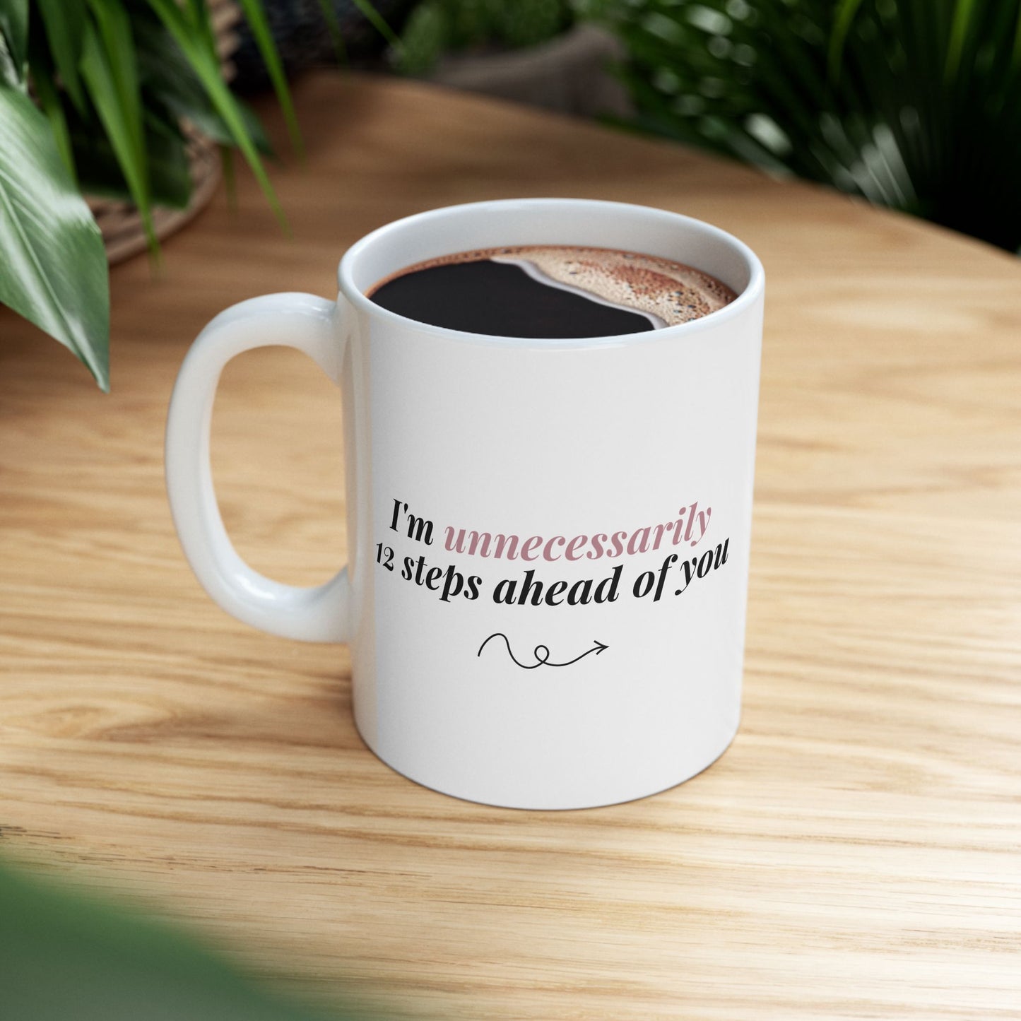 12 Steps Ahead Mug
