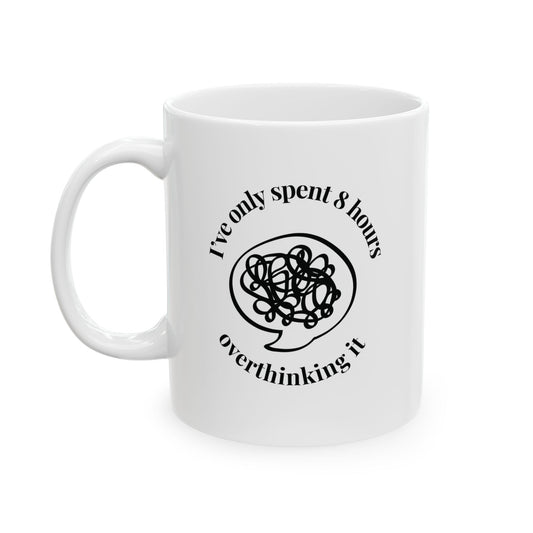 Overthinker Mug