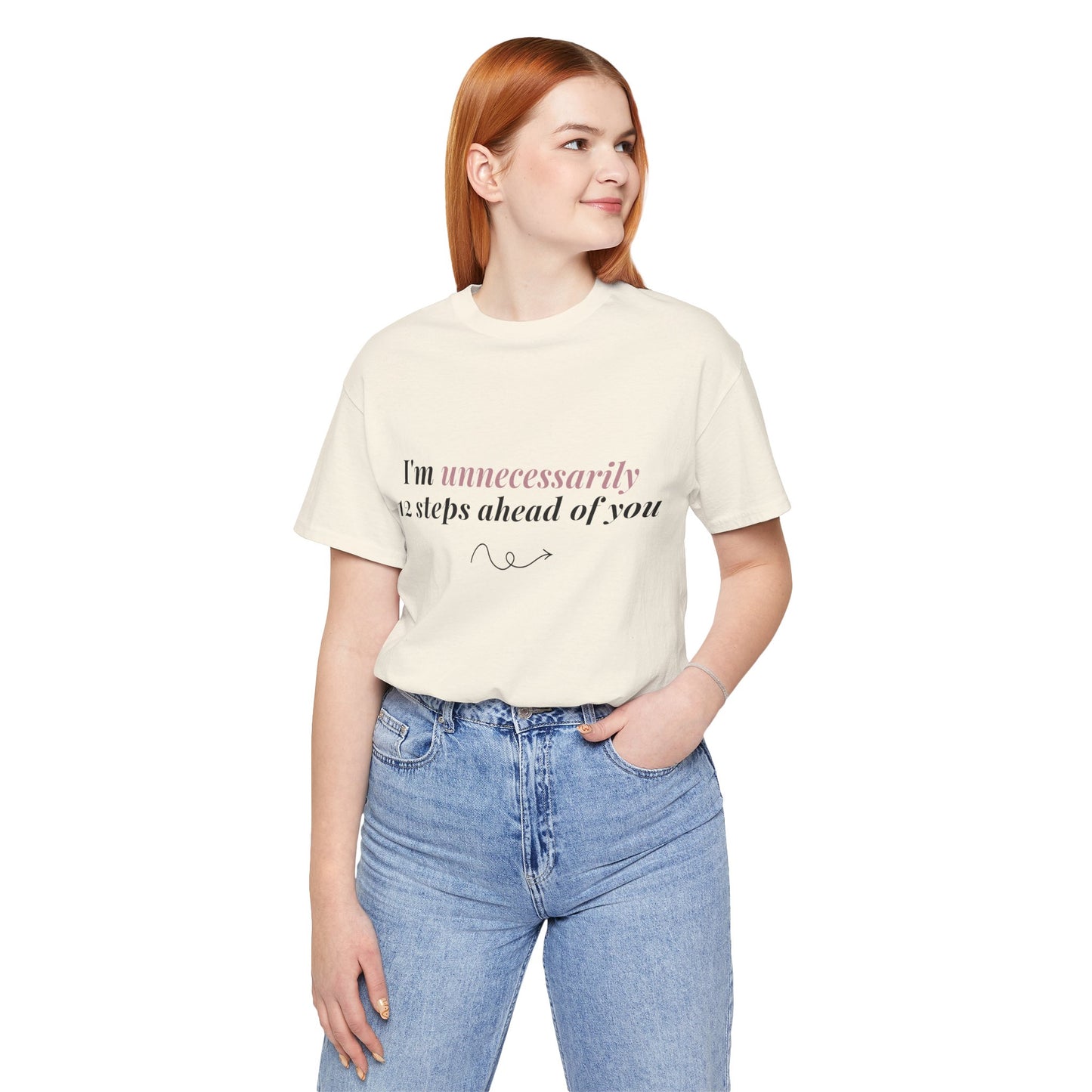 12 Steps Ahead Tee