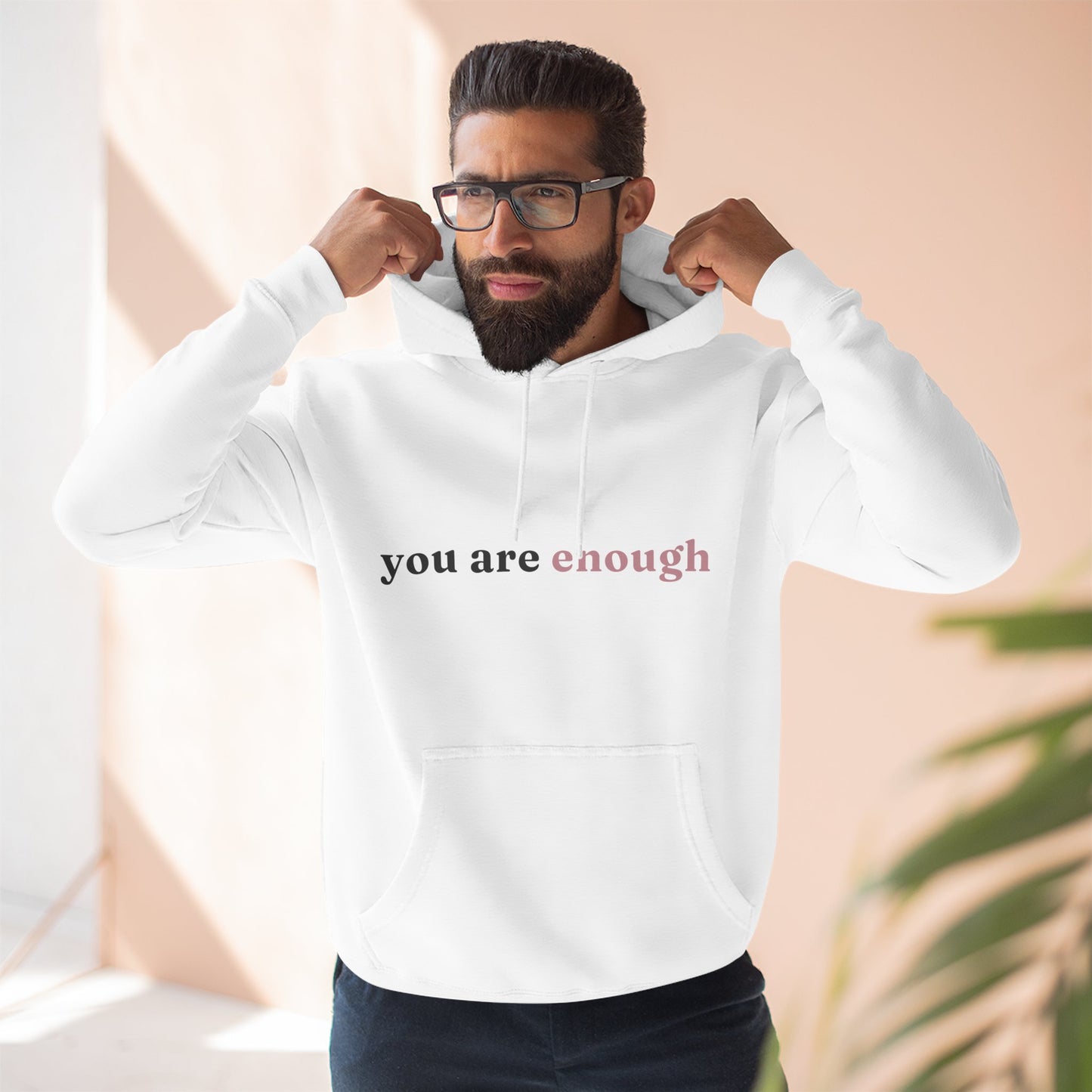 You Are Enough Hoodie