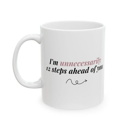 12 Steps Ahead Mug