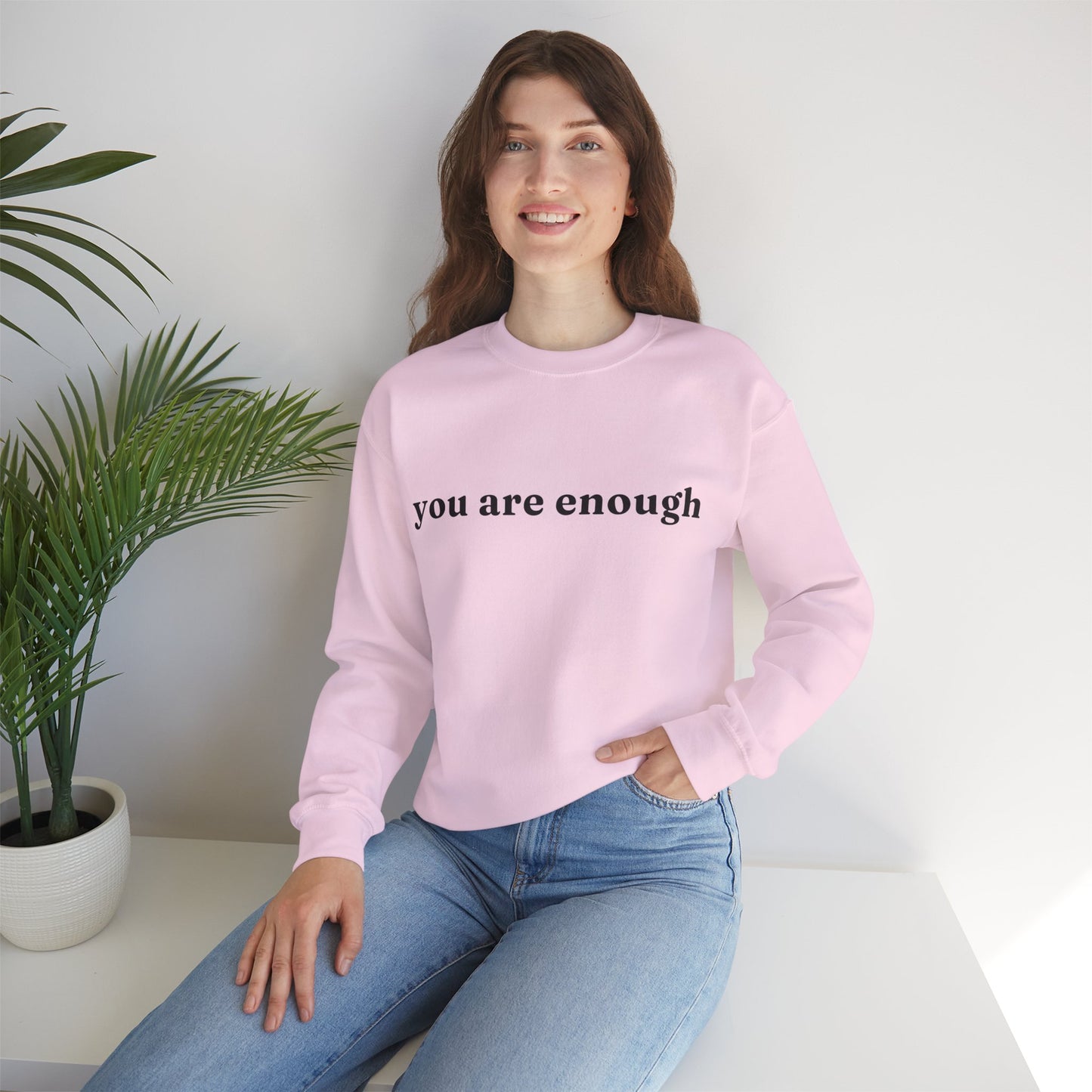 You Are Enough Crewneck