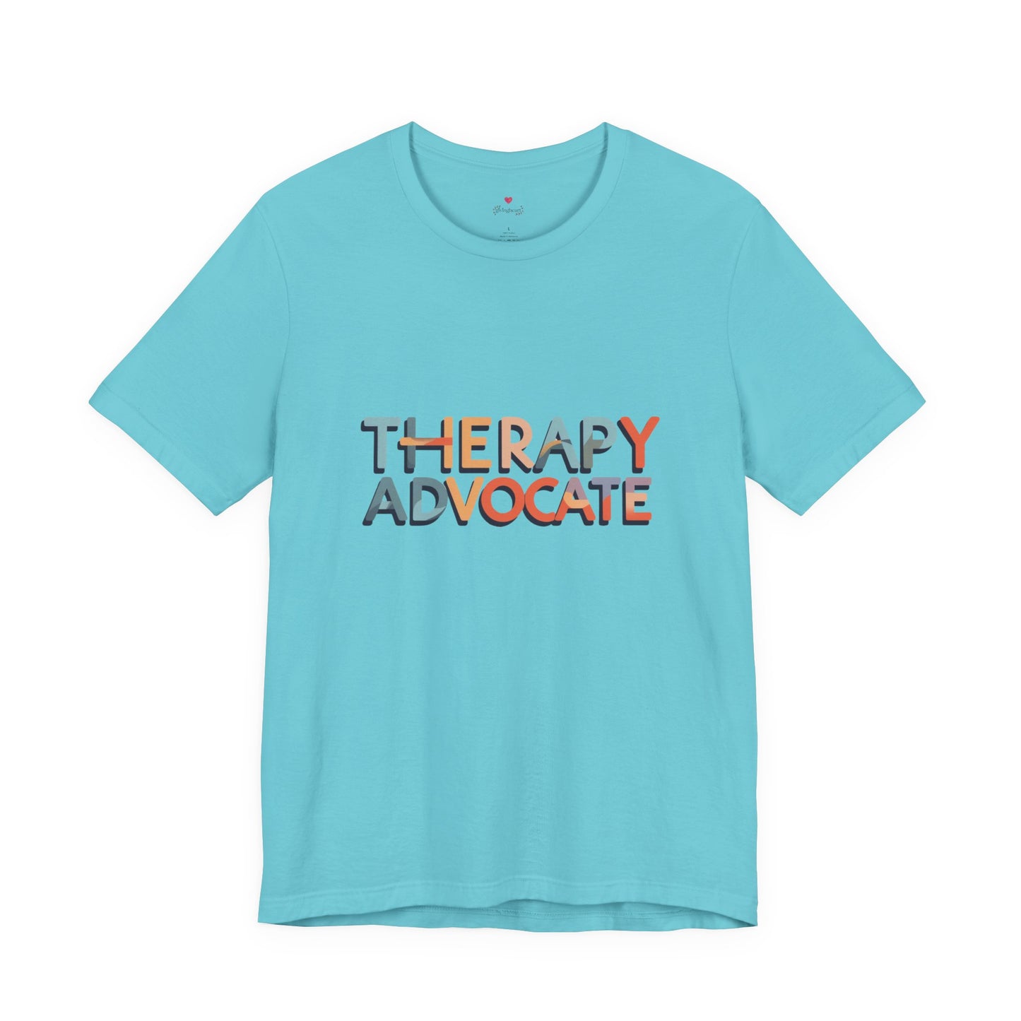 therapy advocate tee