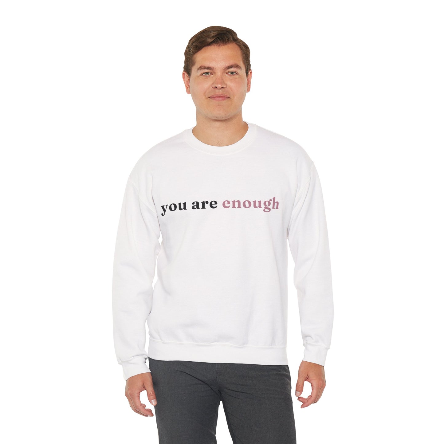 You Are Enough Crewneck