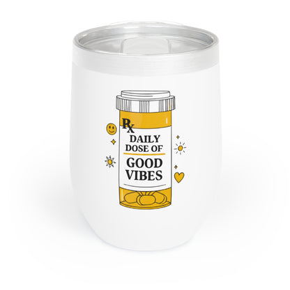 daily dose of good vibes wine tumbler