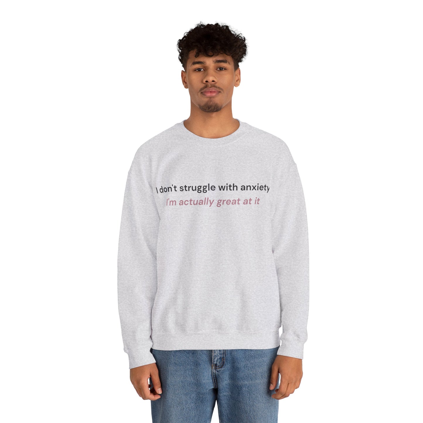 Great at Anxiety Crewneck