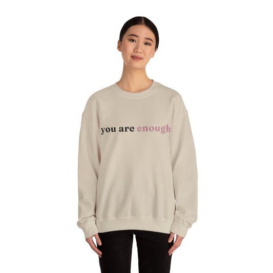 You Are Enough Crewneck